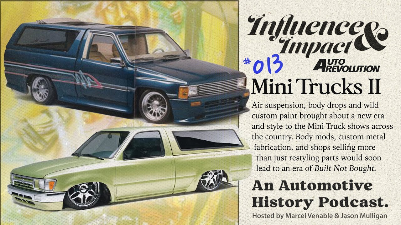Mini Truck History Part 2 - Air Suspension, Body Drops, Wild Paint Graphics and Custom Metalwork