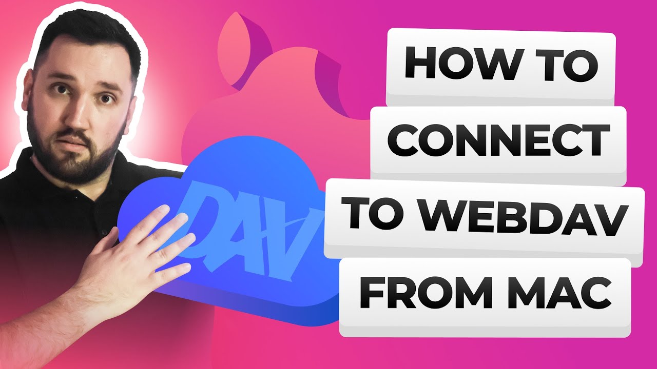 How to connect and transfer files to WebDAV from Mac