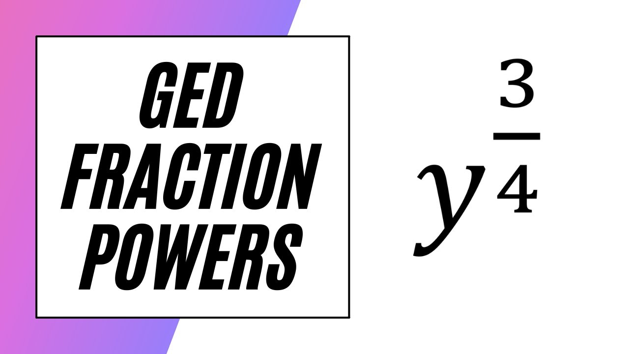 GED Math – Рациональные показатели степеней!