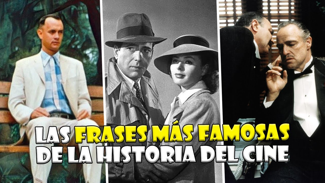LAS FRASES MÁS FAMOSAS DEL CINE