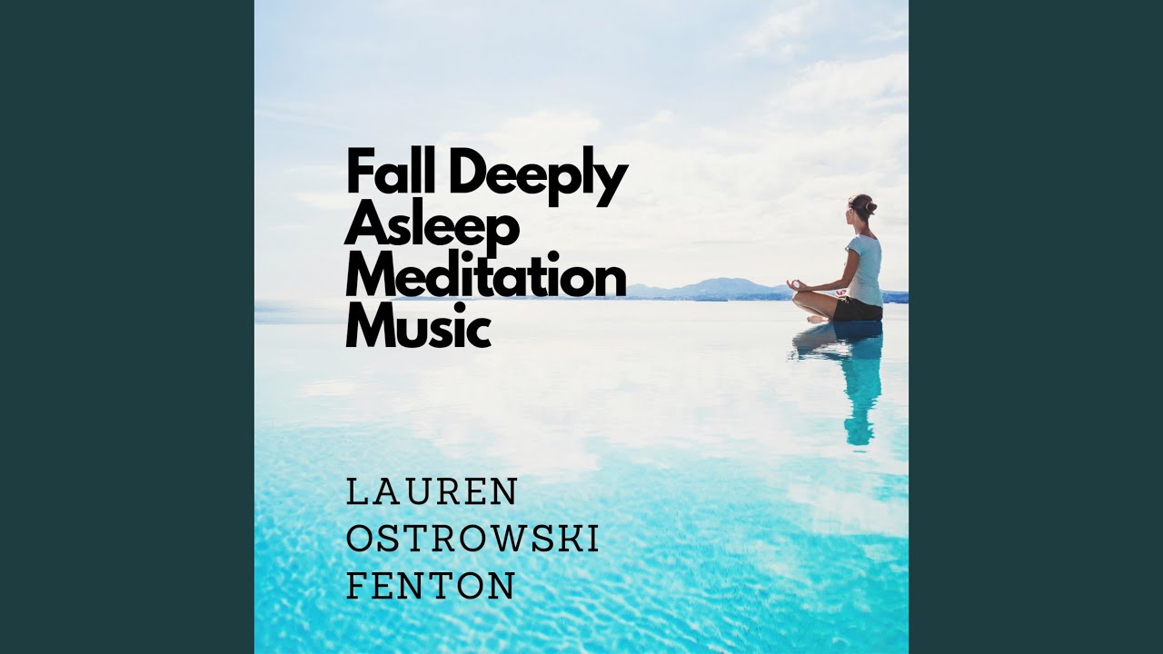 Relax Unwind and Sleep Meditation Music