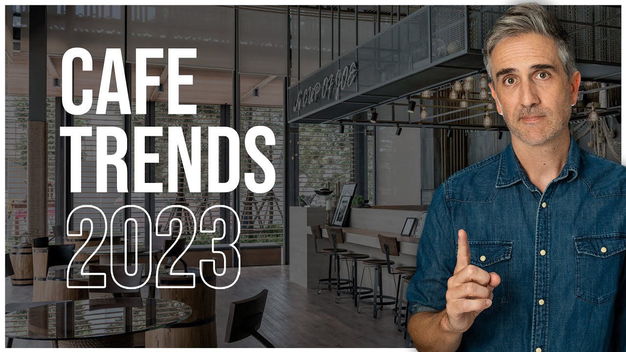 Cafe Trends to look out for in 2023