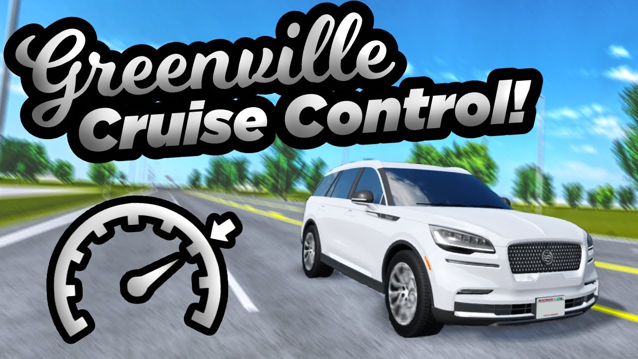 How to Turn on CRUISE CONTROL in The Greenville REVAMP! | Roblox Greenville
