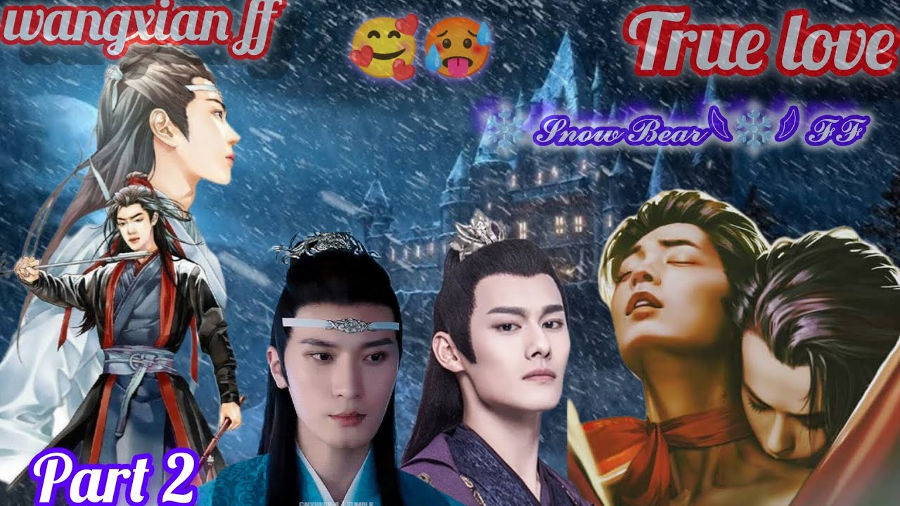 True love 🤗 Part 2 historical dream (wangxian fanfiction) one side love 😘#bl #fanfiction #bts 