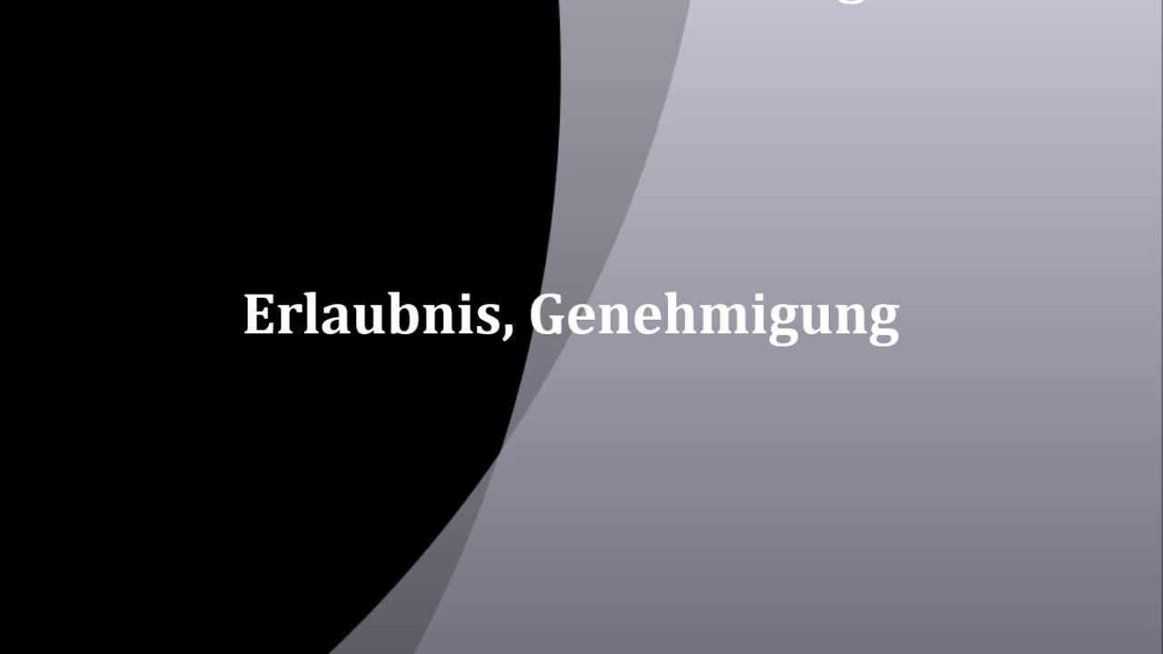Erlaubnis, Genehmigung | deutsch - englisch