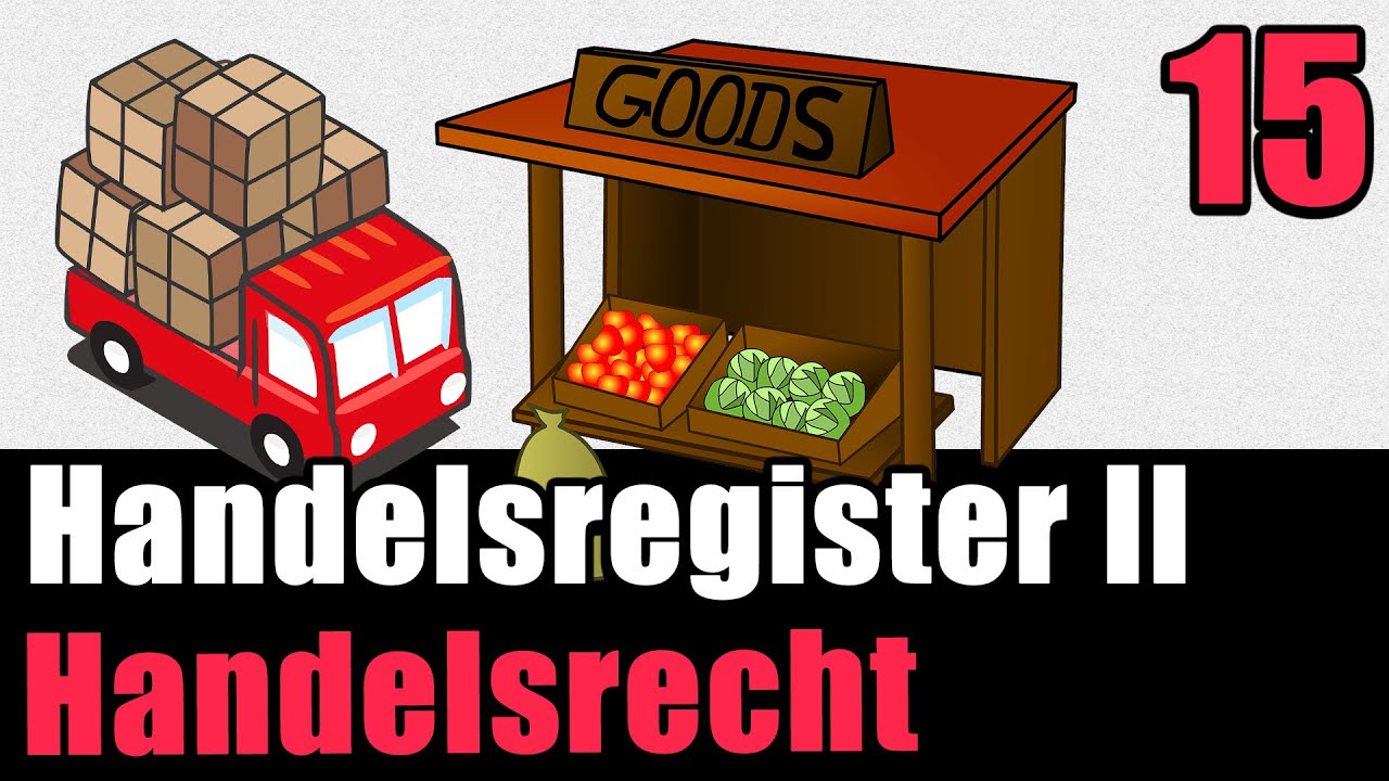 Materielles Registerrecht - Handelsrecht 15