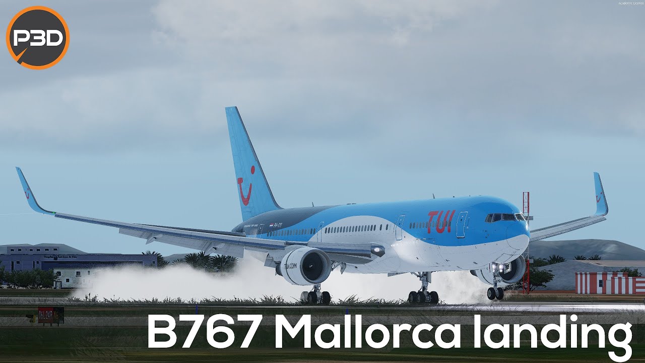 P3D V5.2 | Beautiful B767 landing into Mallorca | LEPA | Captain sim 767-300ER