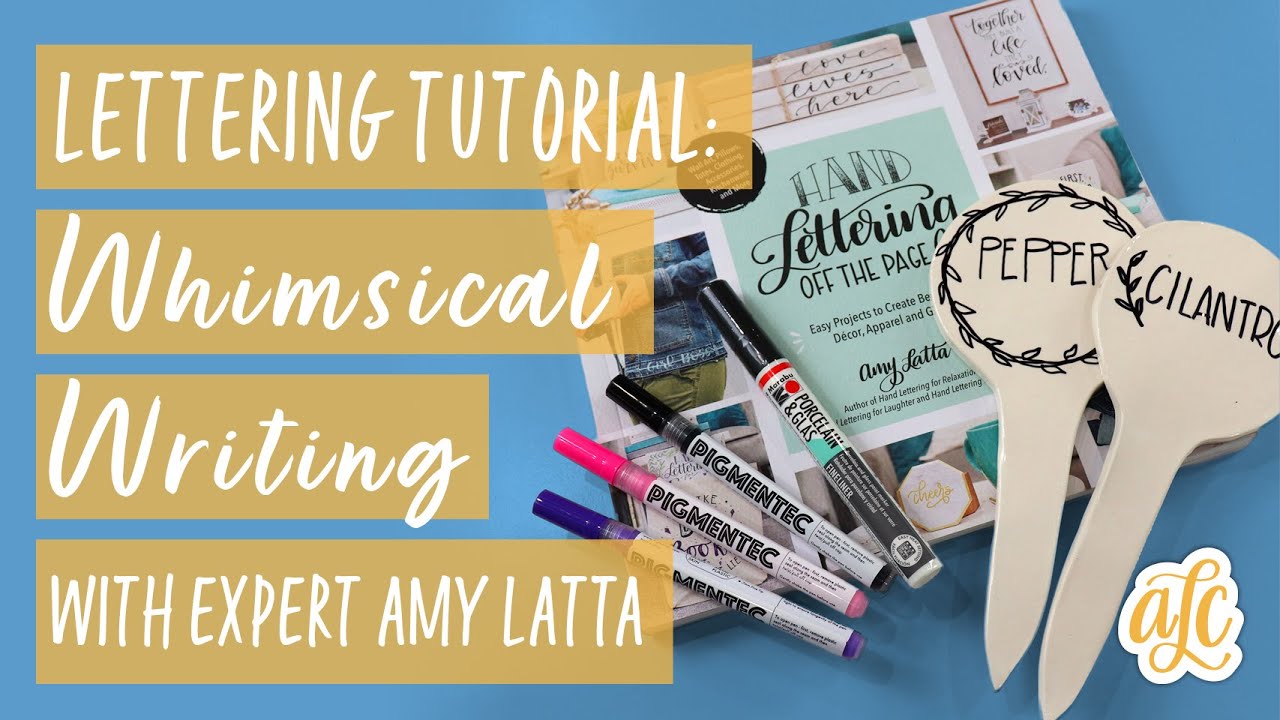 Lettering Tutorial: Whimsical Writing with Amy Latta