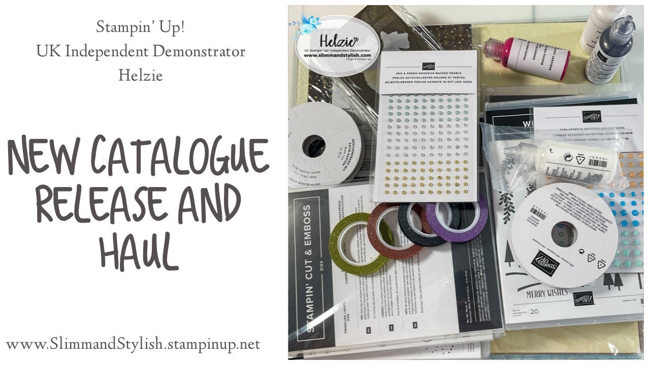 NEW CATALOGUE HAUL AND LAUNCH! Stampin&rsquo; Up! UK demonstrator