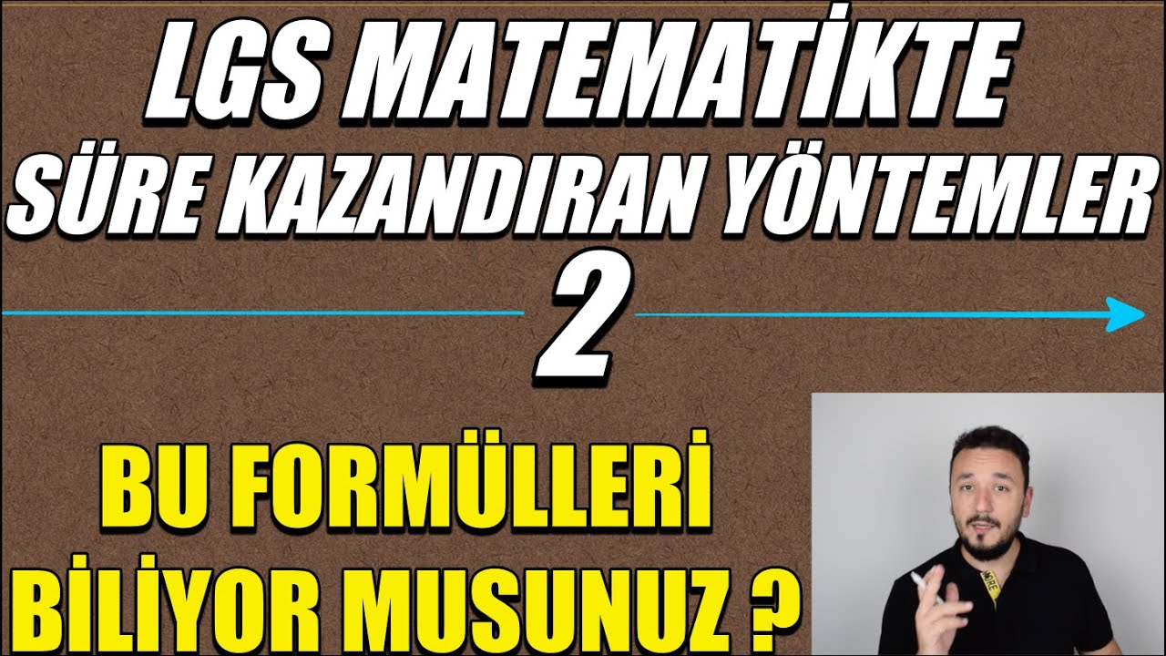 LGS Matematikte Süre Kazandıracak YÖNTEMLER #2