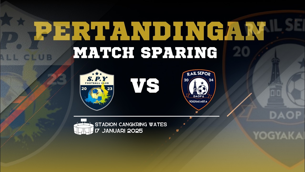 Match 2 - Sparing SPY FC vs RAIL SEPOR, Stadion Cangkring Wates 17 Februari 2026