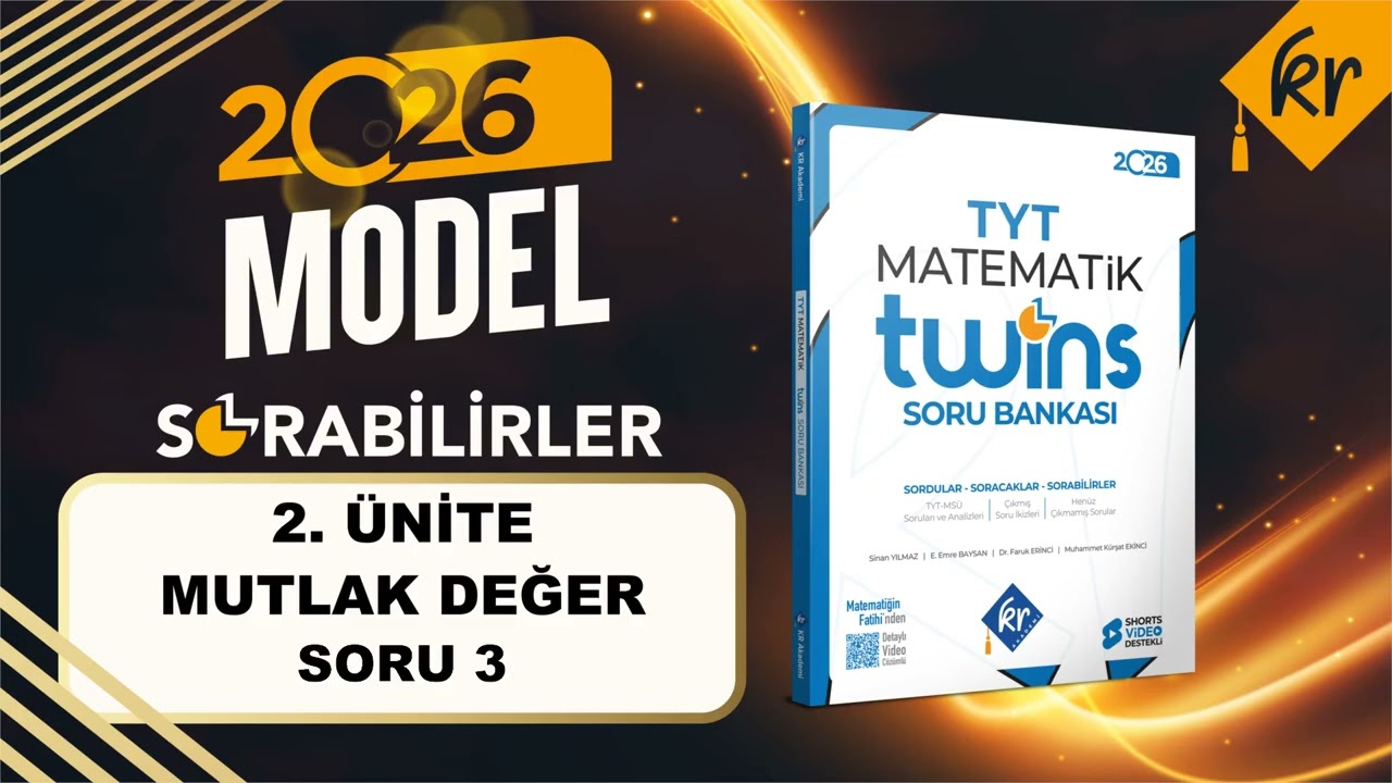 2.  Ünite Mutlak Değer Sorabilirler Soru Çözümleri