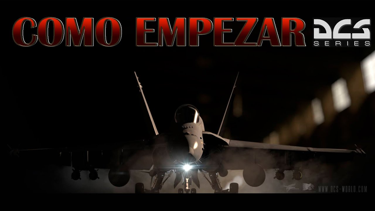 DCS WORLD: Todo lo necesario para iniciarte en un solo vídeo (2021)
