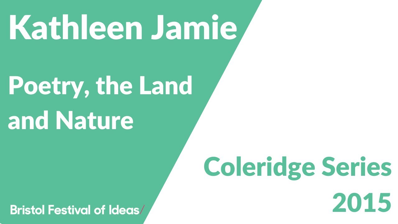 Kathleen Jamie: Poetry, the Land and Nature (Bristol Festival of Ideas)