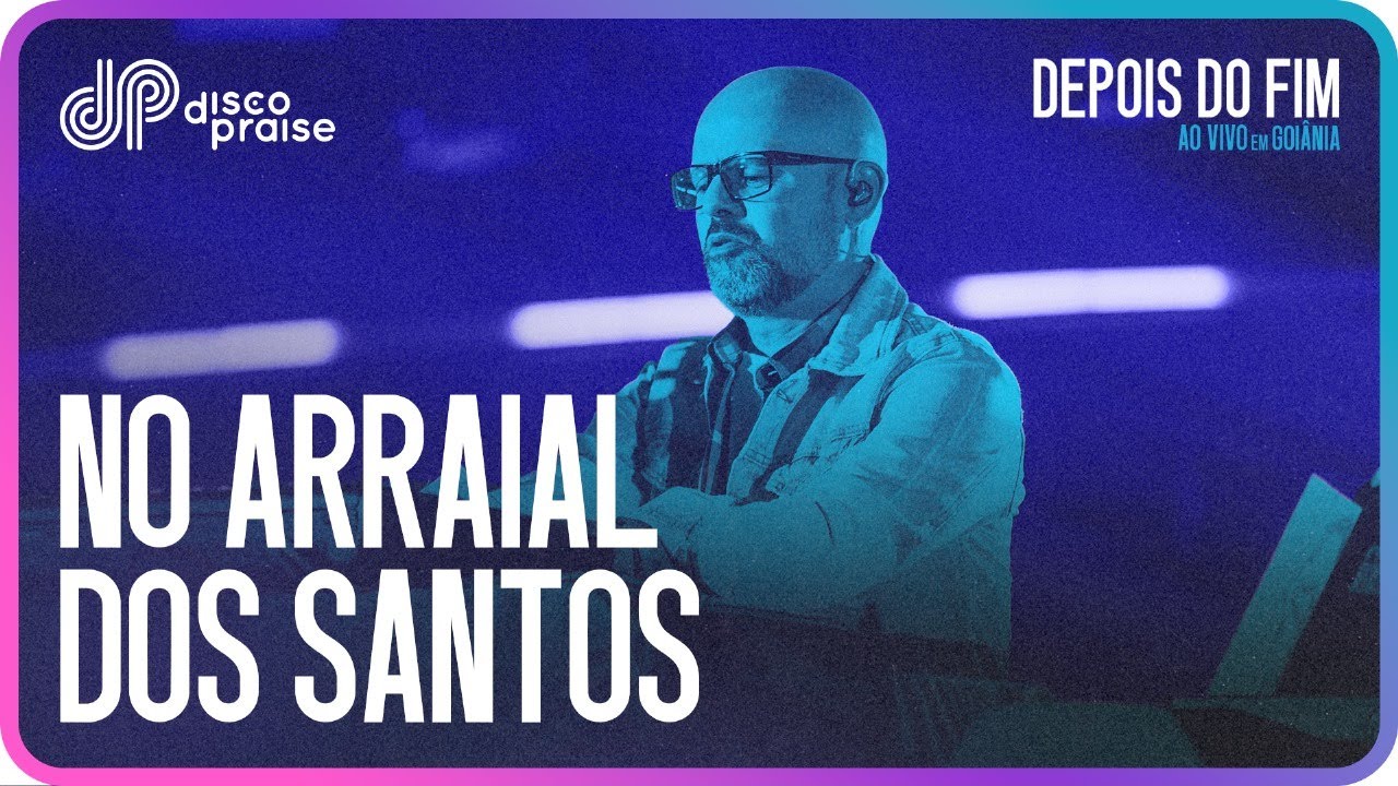 DISCOPRAISE - No Arraial dos Santos (Ao Vivo)