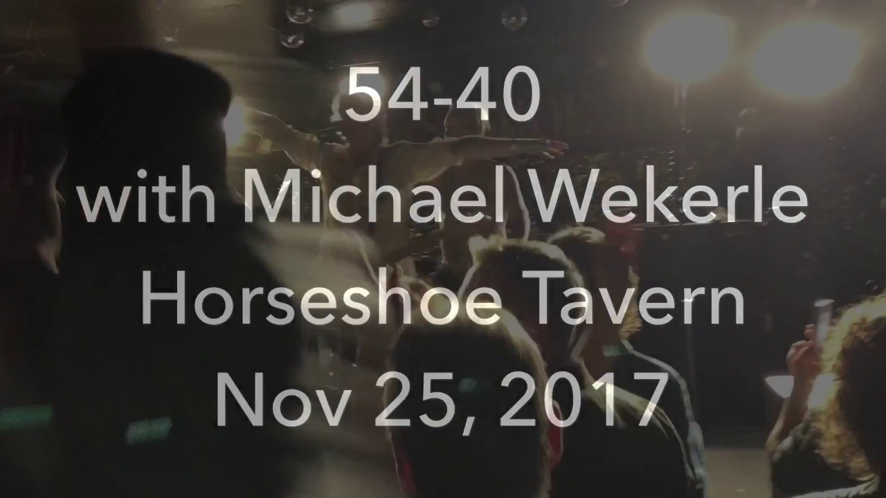 Michael Wekerle (Wek) with Rock Band 54-40 Live at the Horseshoe Tavern in Toronto Nov 25, 2017
