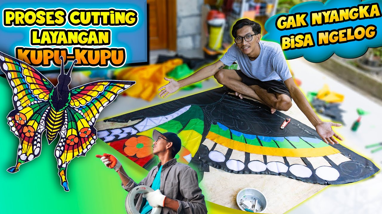 KUPU KUPU CANTIK 😍 Proses Cutting & Tes Terbang Layangan Kupu-kupu...