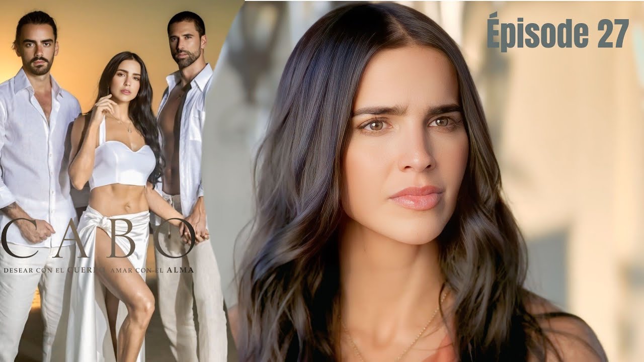 CABO EPISODE 27 en français I HD