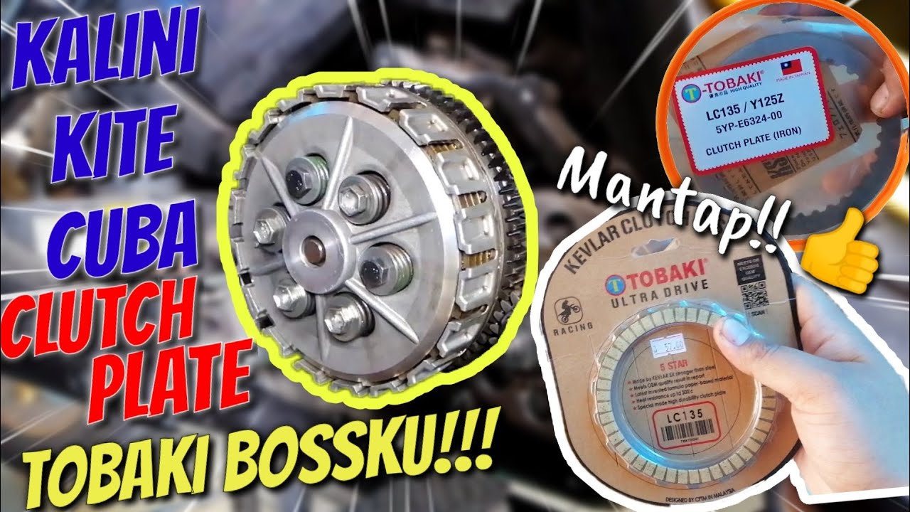 Cara Tukar Clutch Plate Tobaki | Yamaha LC135