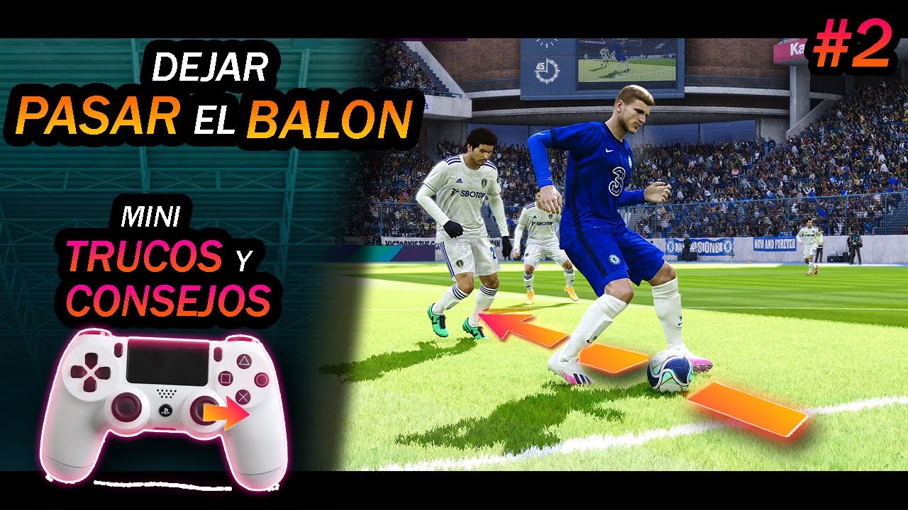 MINI TRUCOS Y CONSEJOS #2 | COMO DEJAR PASAR EL BALON | PES 2021