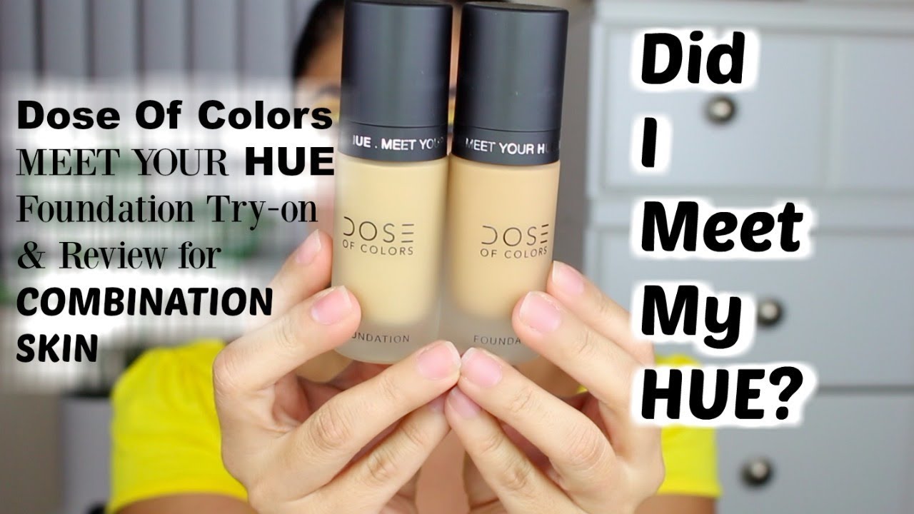 Dose Of Colors MEET MY HUE FOUNDATION TRY-ON & REVIEW