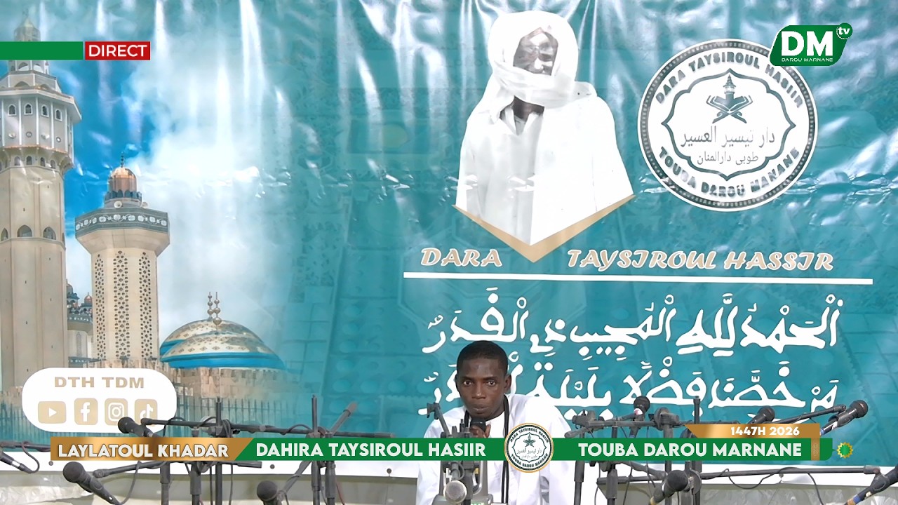 🔴En Direct TOUBA LAYLATOUL KHADAR DAHIRA TAYSIROUL HASIIR DAROU MARNANE 1447 H / 2026