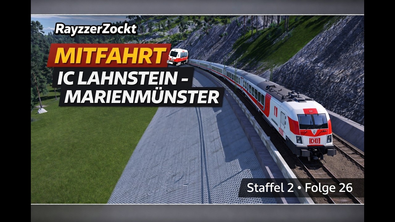 🚆 IC auf voller Fahrt! Mitfahrt Lahnstein – Marienmünster | Transport Fever 2 S2 #26