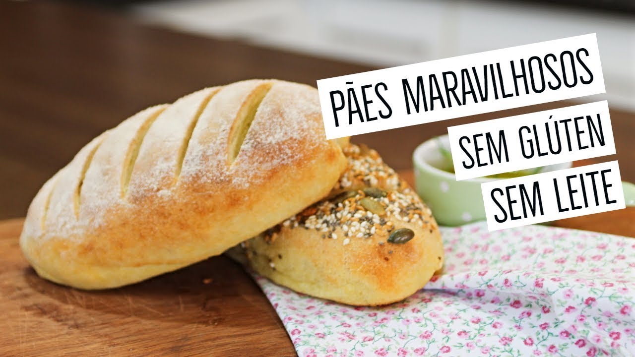 Deliciosa receita de PÃO SEM GLÚTEN E SEM LEITE em 3 formatos diferentes
