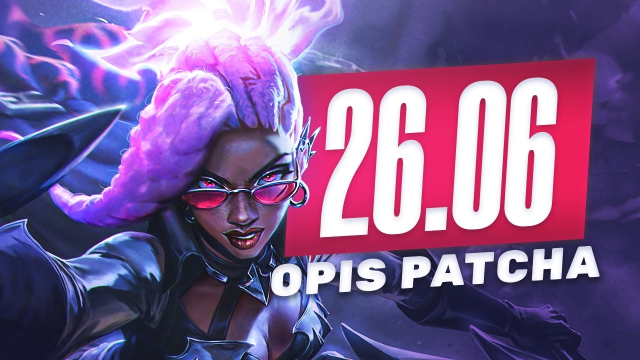 OMÓWIENIE ZMIAN W PATCHU SEZONU 26.6 LEAGUE OF LEGENDS!