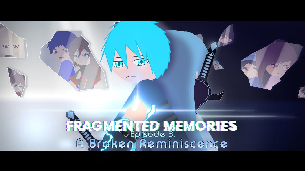 Fragmented Memories Episode 3: A Broken Reminiscence | Animation Series