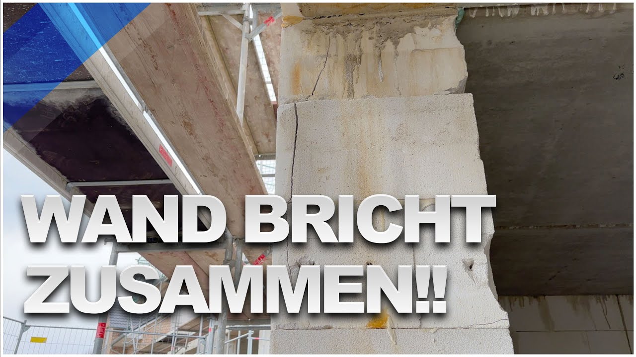 Wand bricht zusammen | Hausbau Blog #64