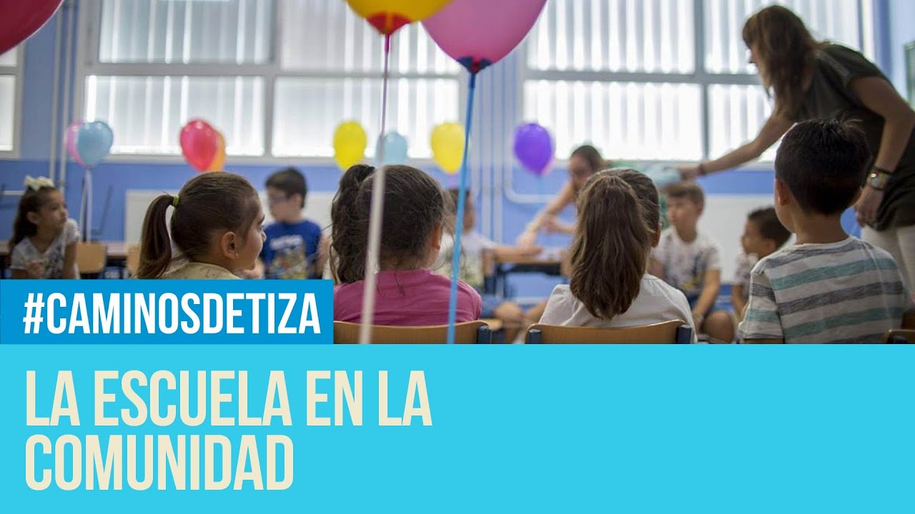 La escuela en la comunidad en Caminos de Tiza