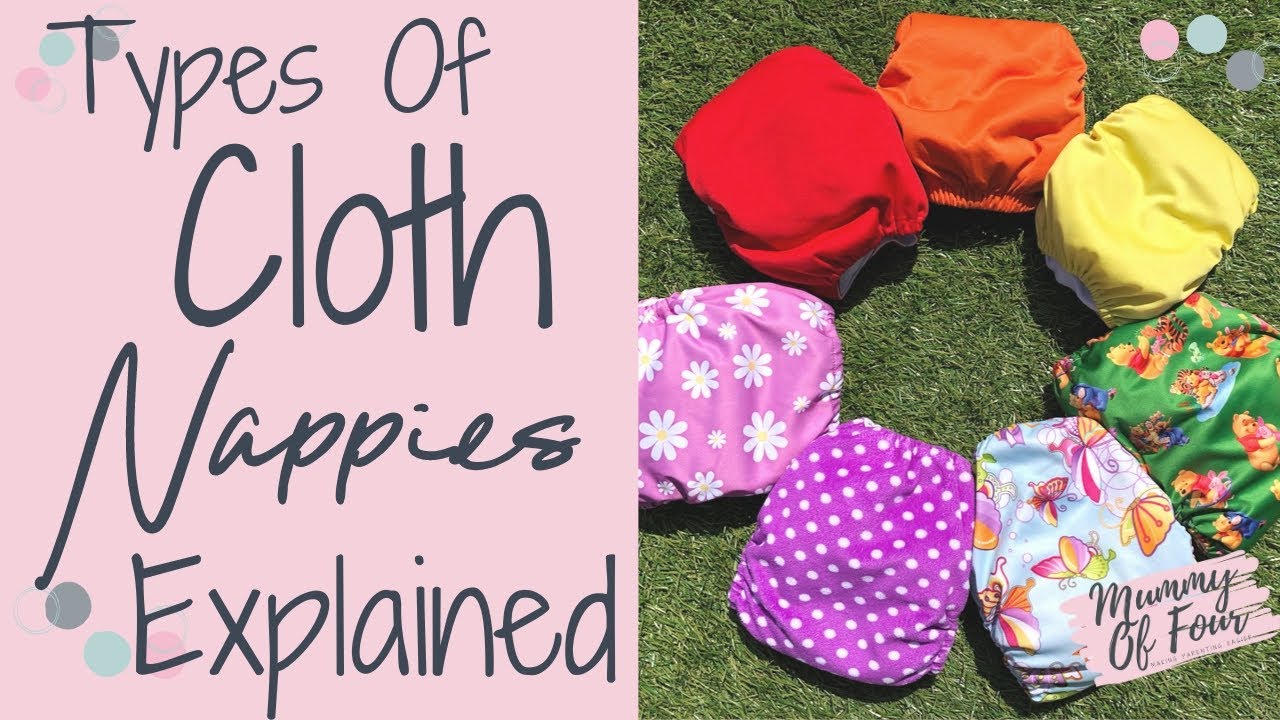 TYPES OF CLOTH NAPPIES EXPLAINED | CLOTH NAPPY TUTORIAL UK | HOW TO USE REUSABLE CLOTH NAPPIES