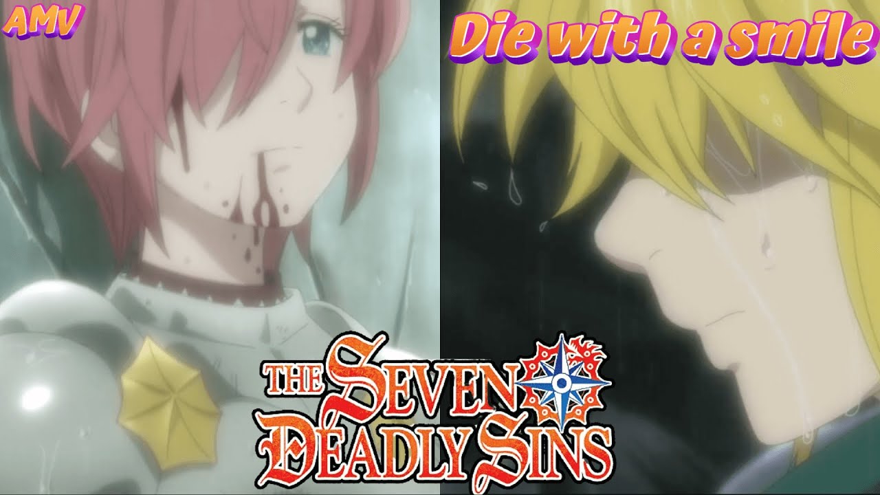 Meliodas y Elizabeth  - Die with a smile