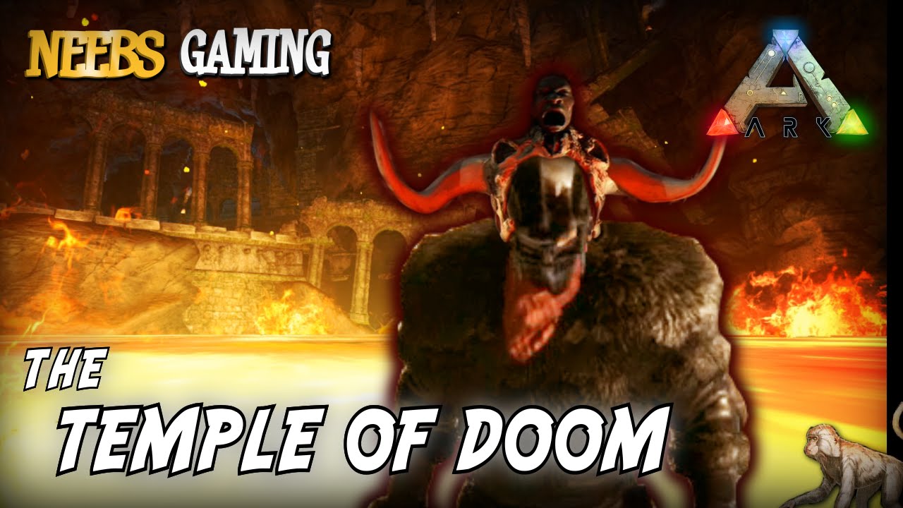 Ark: Survival Evolved - The Temple of Doom
