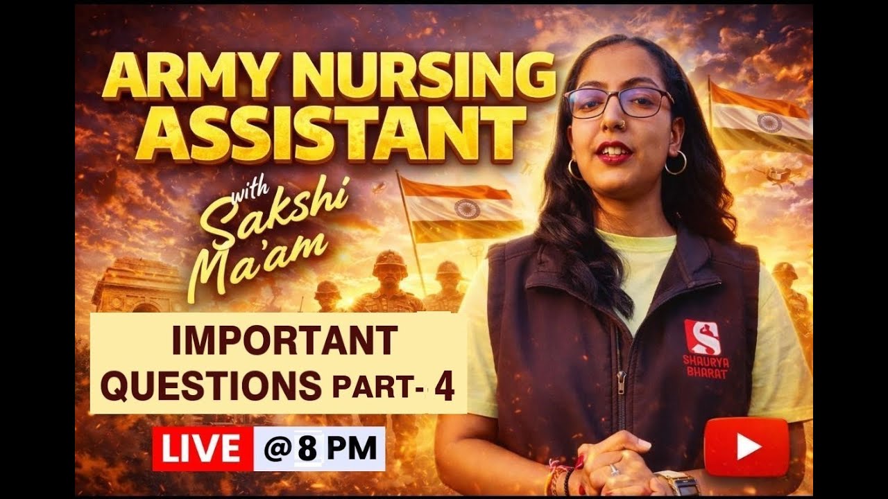 Important Questions Part -4 | Army Nursing Assistant |Live Class @ 8 PM |   By Sakshi Maam
