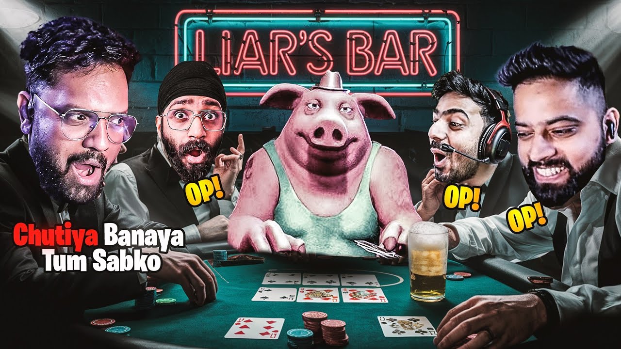 FOOLED THEM ALL IN LIAR’S BAR!