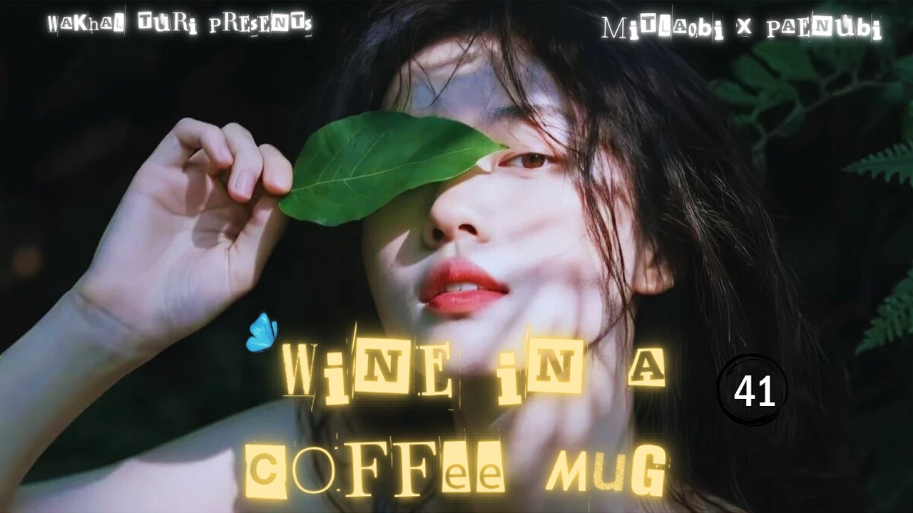 Wine in a Coffee Mug ~ Ep.41 | Paenubi Yaikhom | Mitlaobi