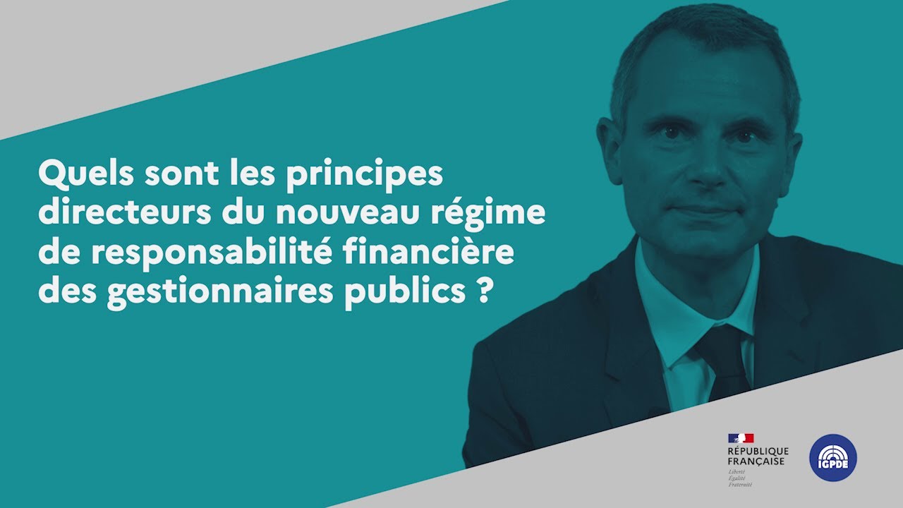 Responsabilité des gestionnaires publics : comprendre les effets de la réforme sur votre quotidien 2