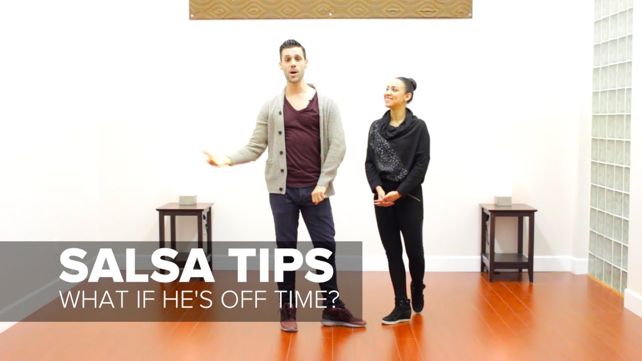 What If He's Off Time? Salsa Tips for Men and Women | TheDanceDojo.com