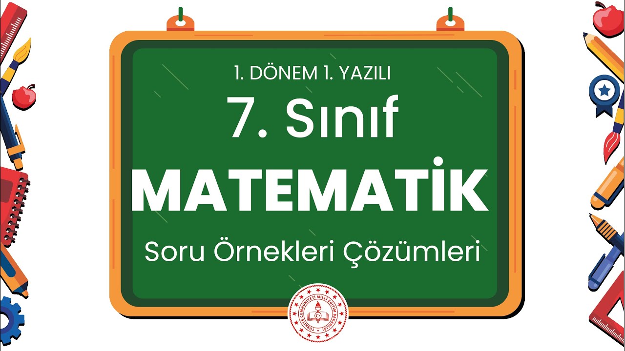 7. Sınıf Matematik 1. Dönem 1. Yazılı Soru Örnekleri Çözümleri