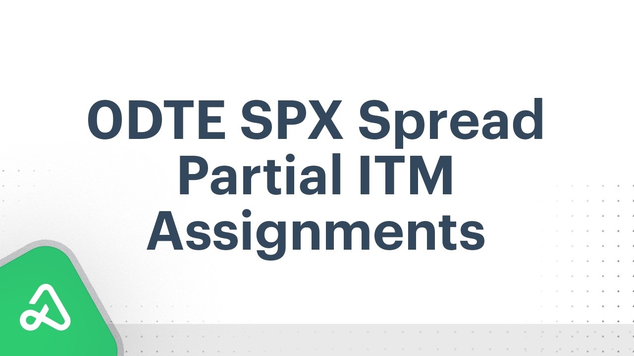 SPX vs. SPY Partial ITM Assignments for 0DTE Traders