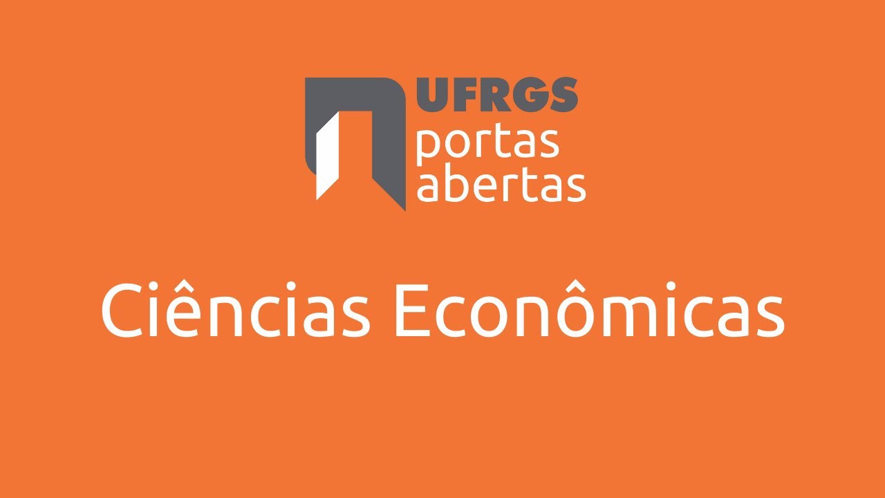 UFRGS Portas Abertas - Vamos falar sobre Economia? Tira-dúvidas sobre o curso e a profissão