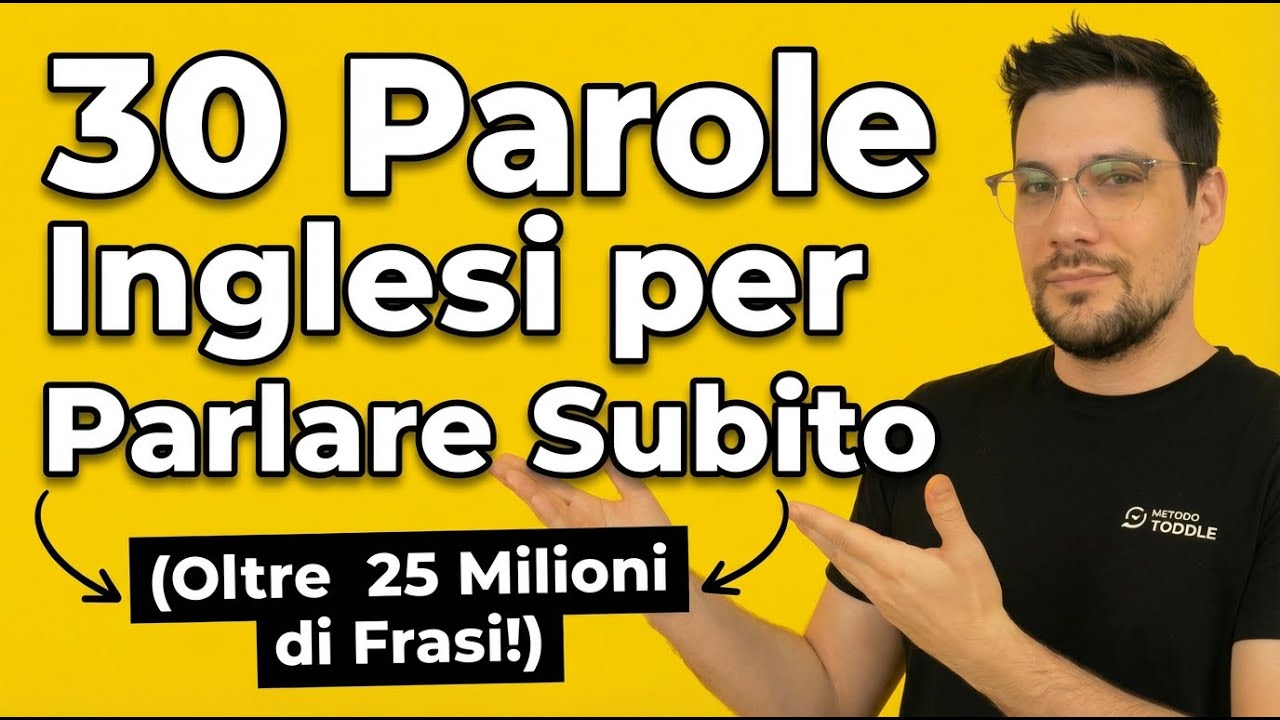 Impara l’Inglese da Zero: 30 Parole Fondamentali per Parlare Subito