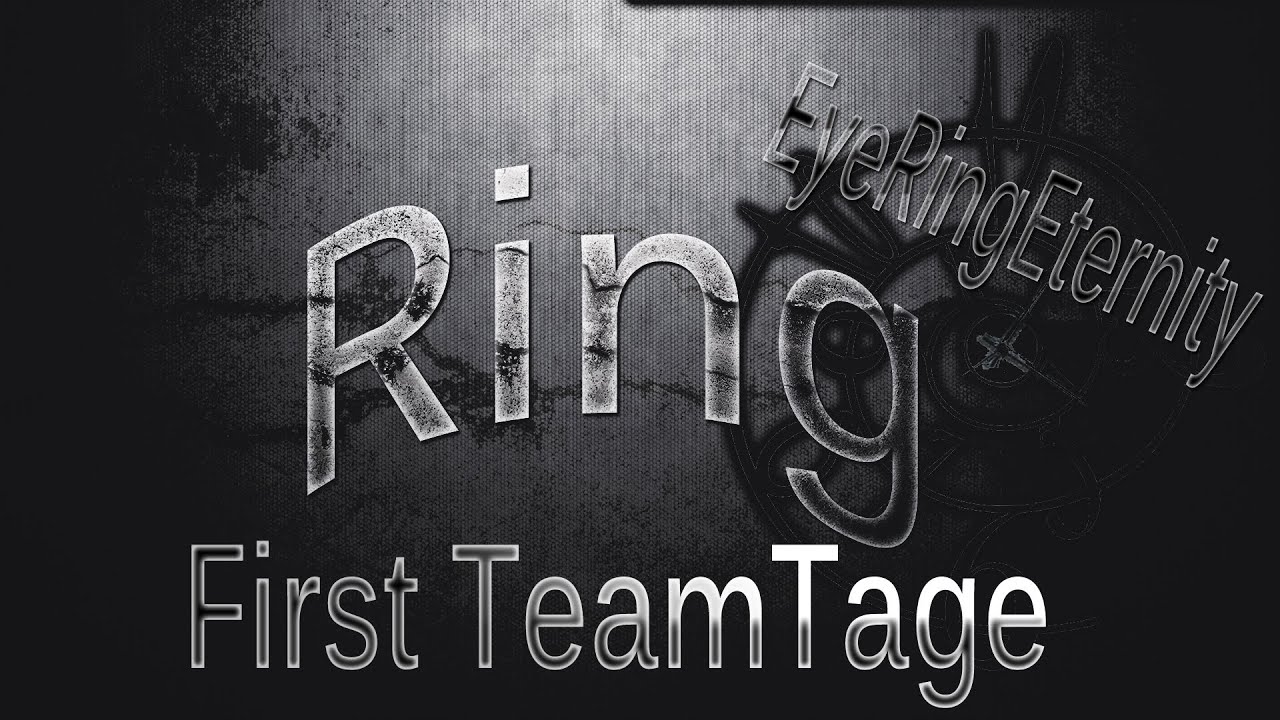 EyeRingEternity:First Big TeamTage
