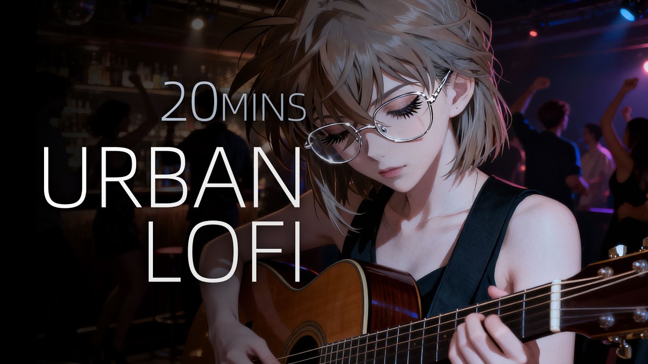【20mins】Soft Distortion Beneath the Neon Lights  |  lo-fi chill instrumental  Urban Lofi #song