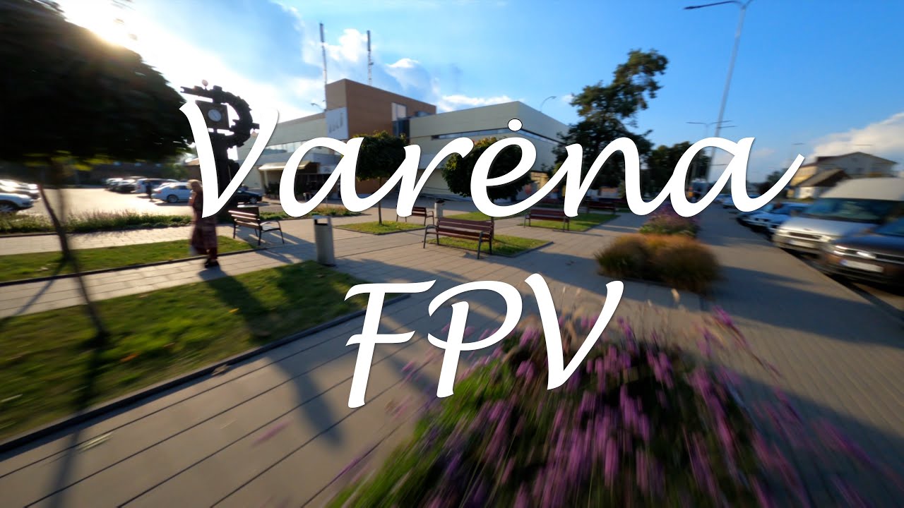 Varėna FPV 4k 2022