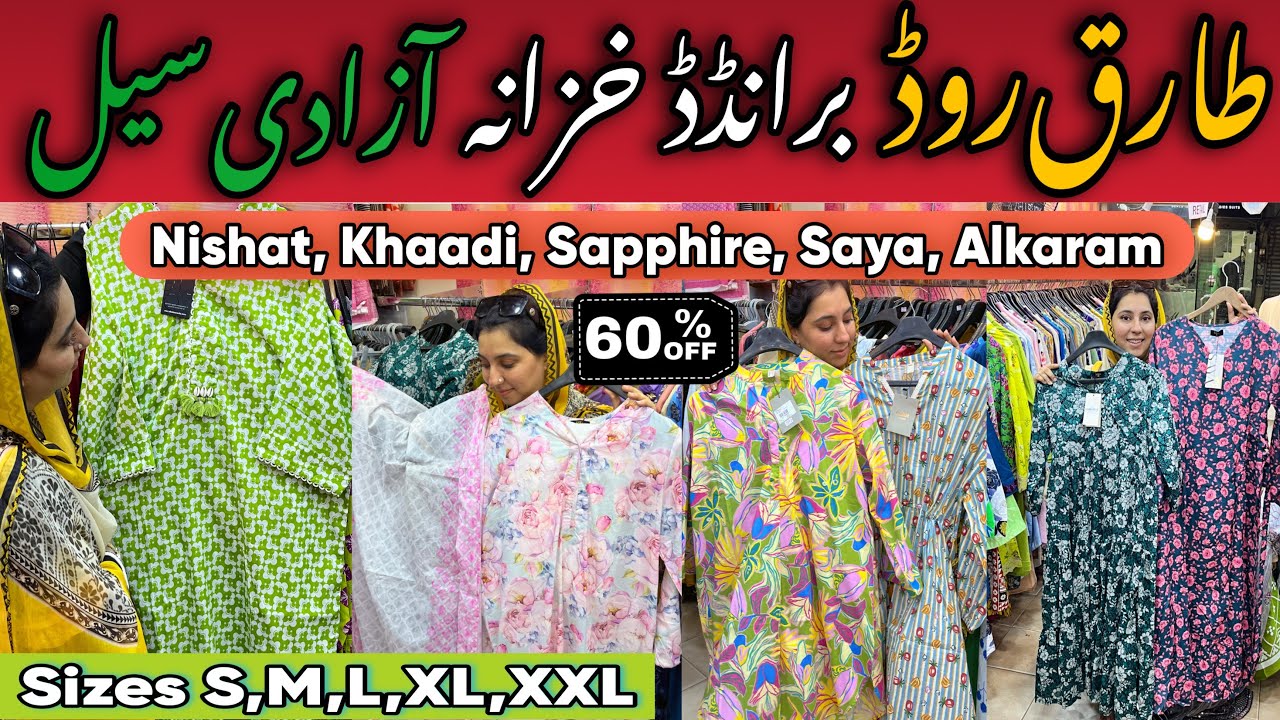Tariq Road Azadi Sale 2025 | 60% OFF Khaadi, Nishat, Sapphire, Saya | Pakistani Partywear Dress Sale