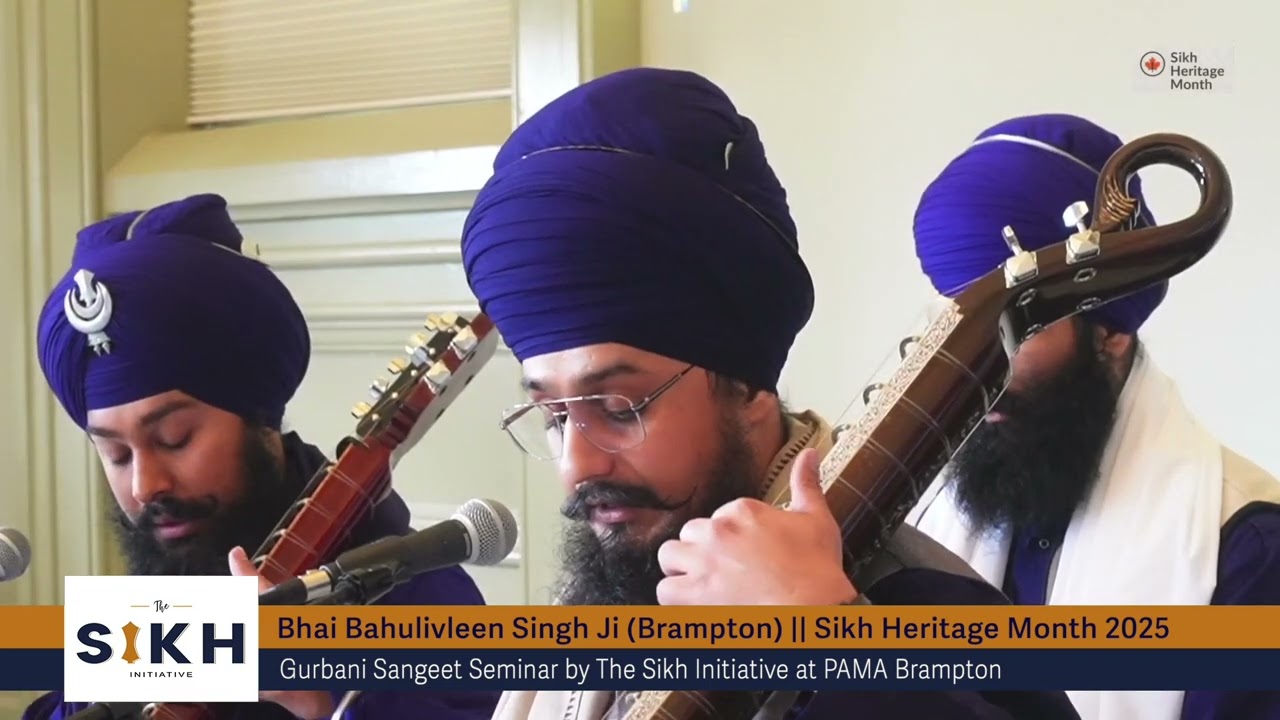 Bhai Bahulivleen Singh (Brampton) || PAMA Brampton || Gurmat Sangeet  Seminar || Sikh Heritage Month