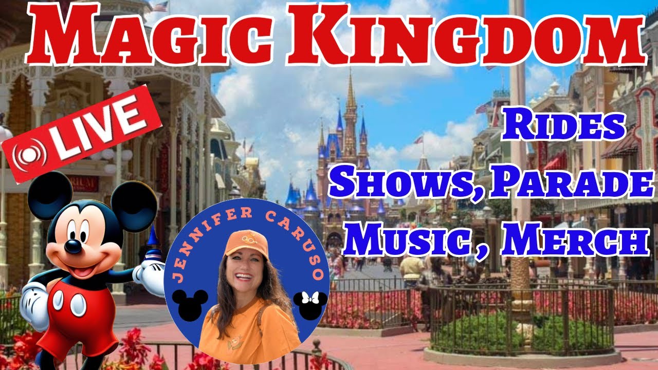 🔴LIVE Magic Kingdom  Walt Disney World